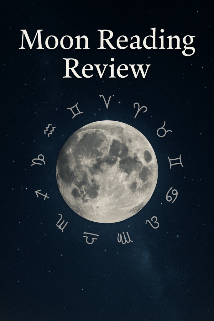 Moon Reading Review - Discover personalized astrology insights and emotional guidance through your moon sign.